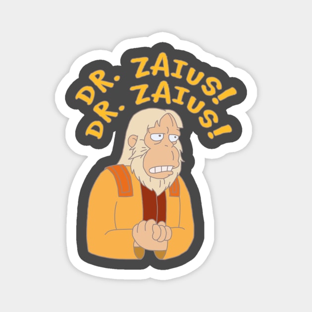 Dr. Zaius! Dr. Zaius! Magnet by tWoTcast