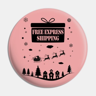 Free Express Shipping on Christmas Eve. Pin