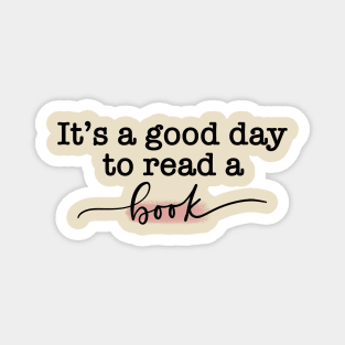 It’s a Good Day to Read a Book! Magnet