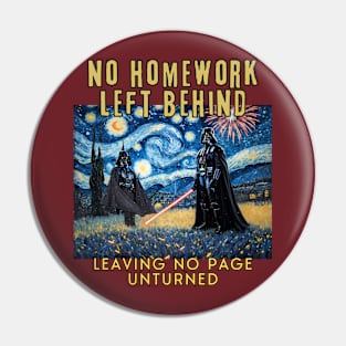 No Homework Left Behind, Leave no page unturned Van Gogh Pin