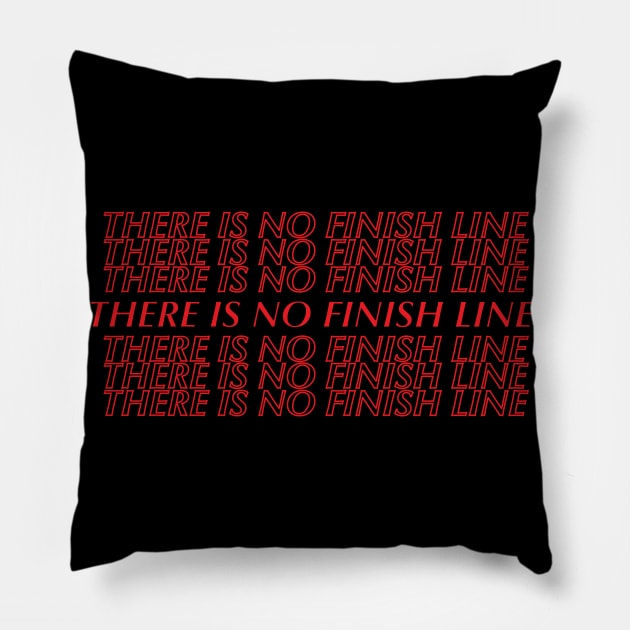 there is no finish line shirt Pillow by IM19