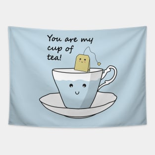 You Are My Cup Of Tea Tapestry