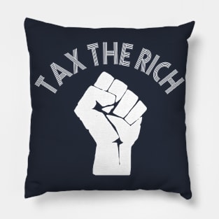 Tax The Rich Pillow