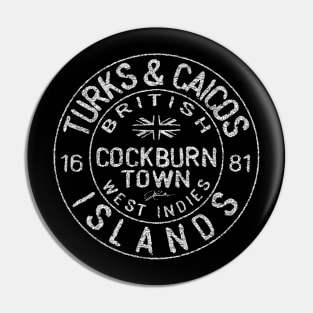 Cockburn Town, Turks & Caicos Islands, British West Indies Pin