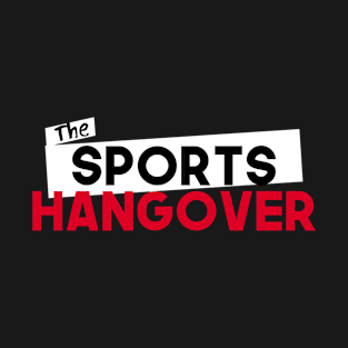 The Sports Hangover T-Shirt