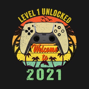 LEVEL 1 UNLOCKED WELCOME TO 2021 Funny Gift for Husband and wife With Mod Control Video Games  Vintage and Retro Hawaii beach For 1st Celebrate gift, 1st Holiday of year and Anniversary Gifts T-Shirt