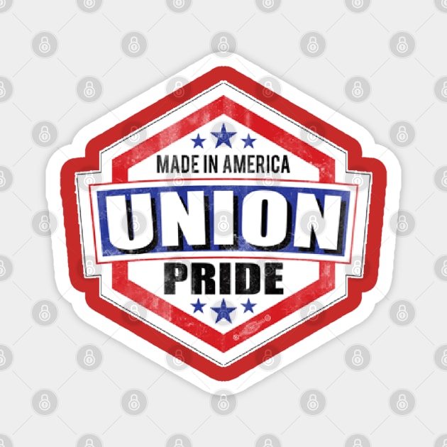 Union Pride Made in America Magnet by  The best hard hat stickers 