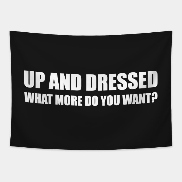 UP AND DRESSED Tapestry by Mariteas