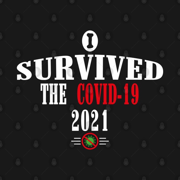 I Survived The Corona Virus 2021 Newest by Global Creation