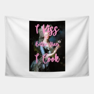 I kiss better than i cook by Marie-Antoinette Tapestry