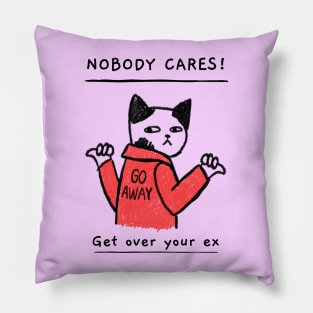 Nobody cares Pillow