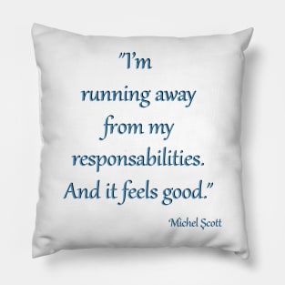 Michael Scott quotes Pillow