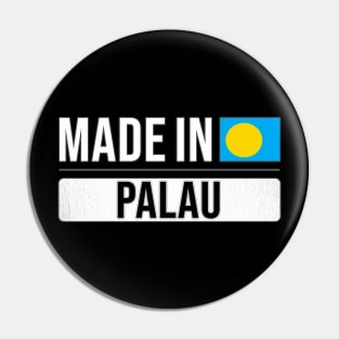 Made In Palau - Gift for Palauan With Roots From Palau Pin