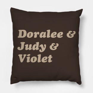 Doralee & Judy & Violet - Cream Pillow