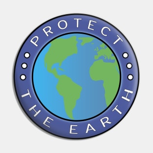 Protect the Earth Pin