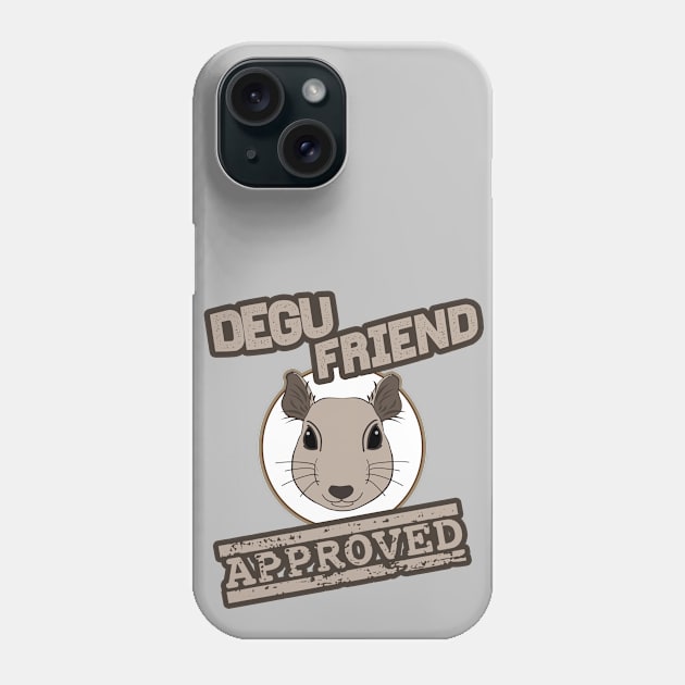 Degu Friend Approved Phone Case by Mystical_Illusion