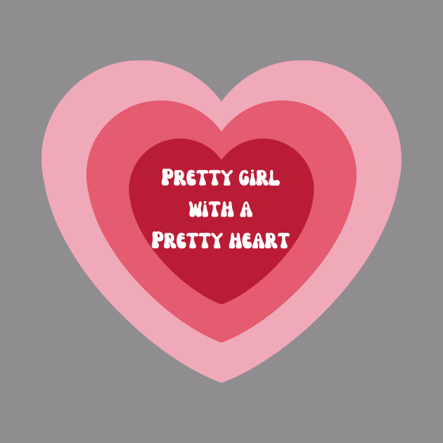 Pretty Girl with a Pretty Heart by Kings Court