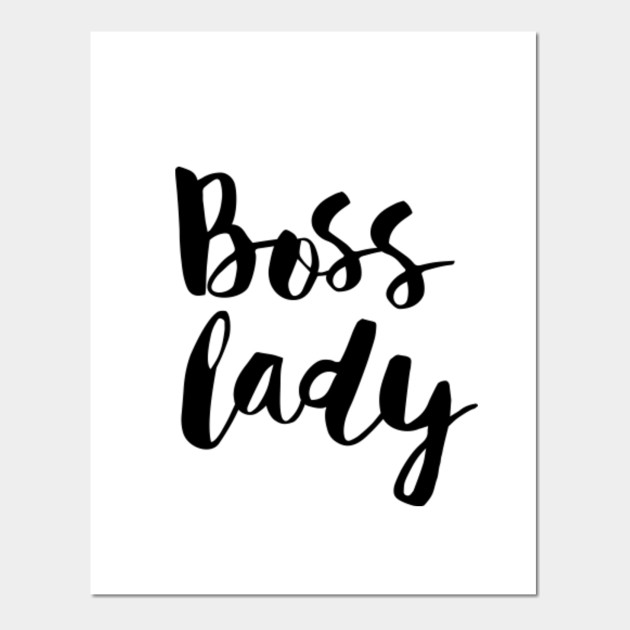 Boss Lady Quotes For Women Poster E Stampa Artistica