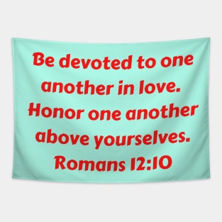 Bible Verse Romans 12:10 Tapestry