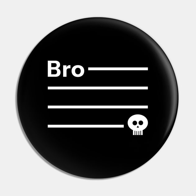 Starts with Bro Ended with Skull Emoji Meme Pin by Aome Art