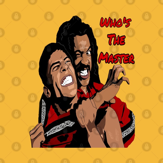 Who’s the Master by TheWay