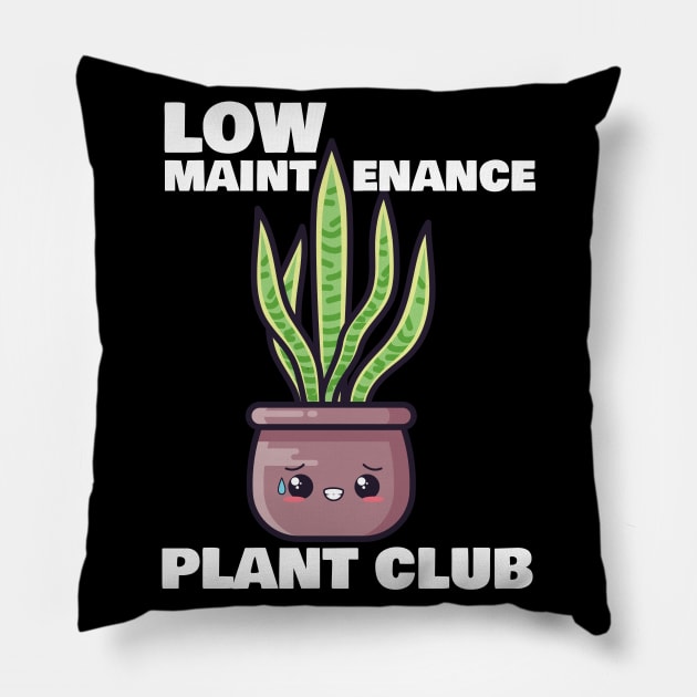 Low Maintenance Plant Club Pillow by 1pic1treat