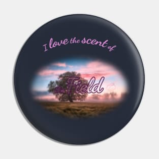 My pink Sky in the field Pin