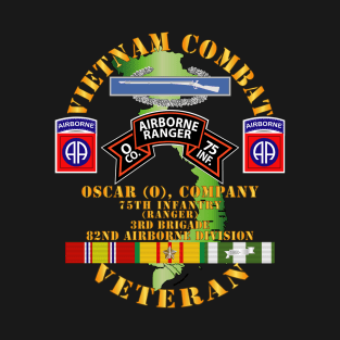 Vietnam Combat Vet - O Co 75th Infantry (Ranger) - 3rd Bde 82nd Airborne DivSI T-Shirt