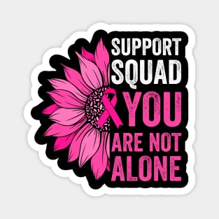 Breast Cancer Sunflower Support Squad We Wear Pink Women Magnet