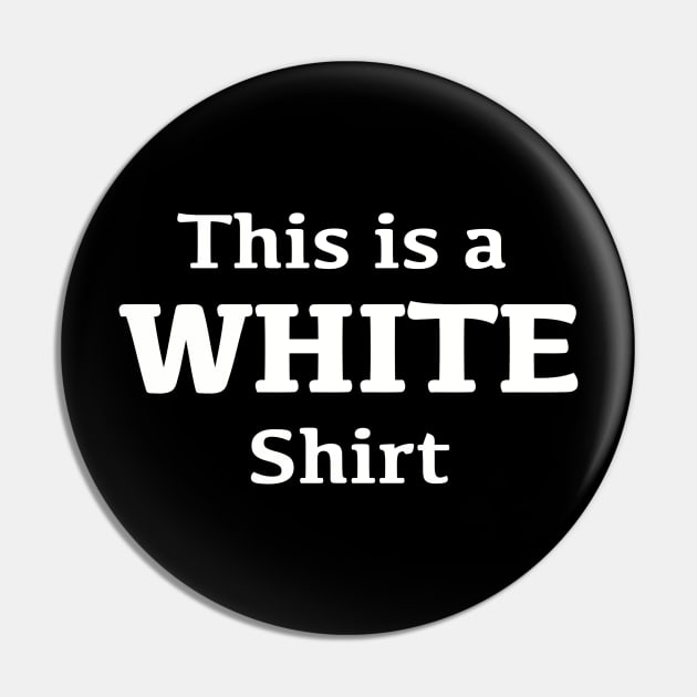 White shirt Pin by Designzz