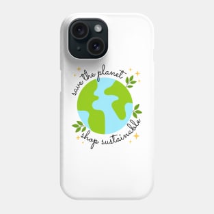 Save the planet Phone Case