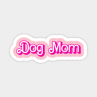 Dog Mom Magnet