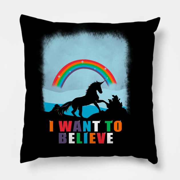 I want to believe in unicorn Pillow by Piercek25