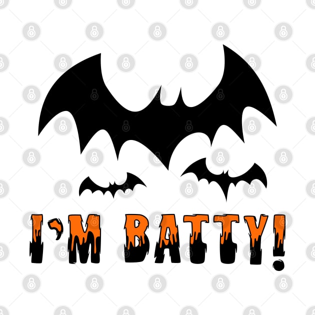 I'm Batty! by SinisterThreads