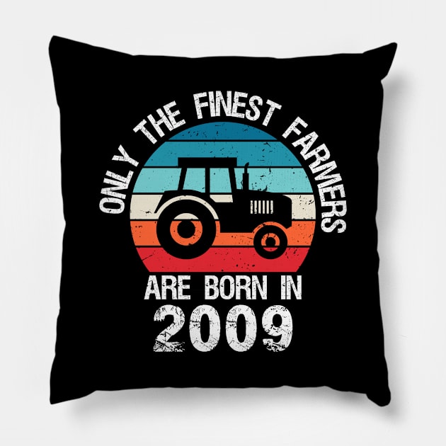 The finest Farmers are born in 2009 Retro Tractor Pillow by foxredb