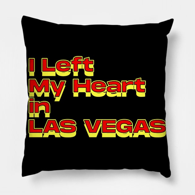 I Left My Heart in Las Vegas Pillow by Innboy