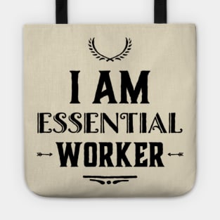 I am Essential Tote