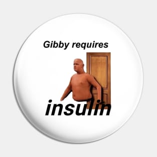 gibby requires insulin Pin