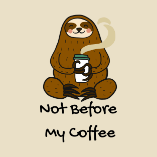 Not Before My Coffee Animal T-Shirt