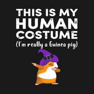 This My Human Costume I’m Really Guinea Pig Halloween (37) T-Shirt