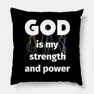 God is my strength and power - lighting bolts in the background Pillow