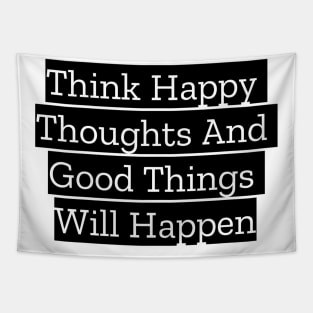 Think Happy Tapestry