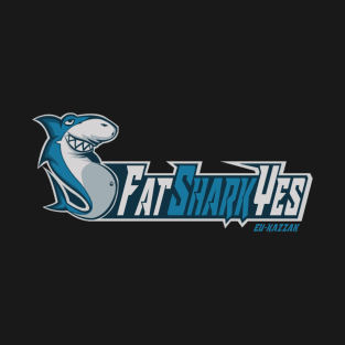 FatSharkYes Shark + Text T-Shirt