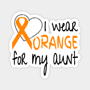 I Wear Orange For My Aunt Ribbon Awareness Magnet