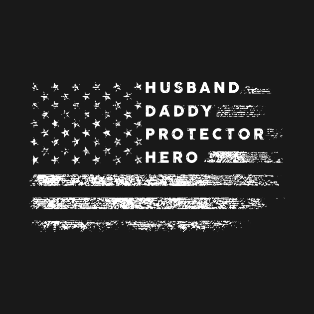 Father's Day Gift For Dad, Husband Daddy Protector Hero Shirt by Gadsengarland.Art