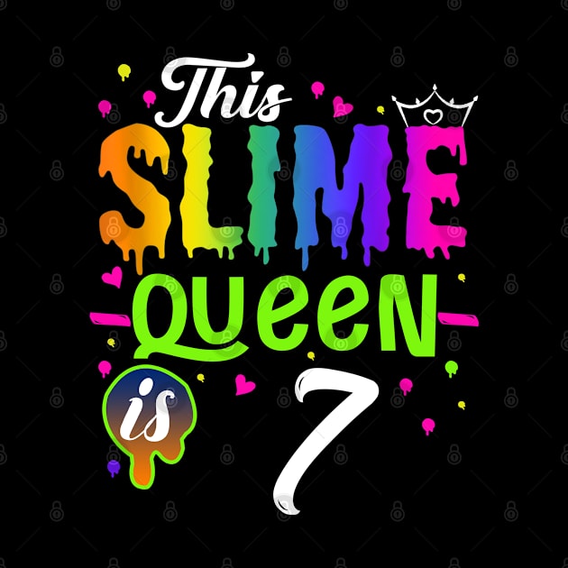 Kids This Slime Queen Is 7 Girl 7th Birthday Party Squad Outfit by The Design Catalyst