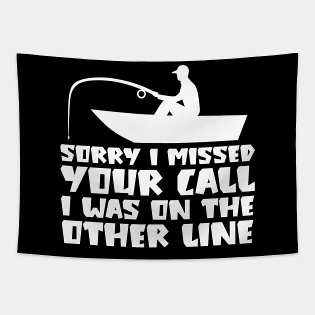 Sorry I Missed Your Call I was On The Other Line Tapestry by colorsplash