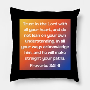 Bible Verse Proverbs 3:5-6 Pillow