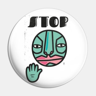 STOP - hand - face Pin