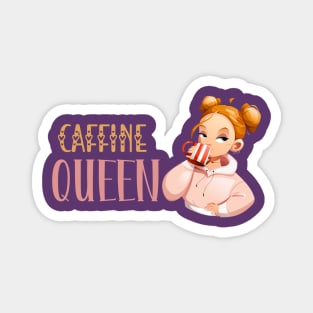 Caffine Queen- Coffee Coffee Lover Coffee Addict Magnet